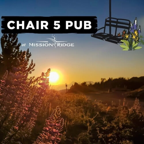 A promotional image for Chair 5 Pub at Mission Ridge, featuring a scenic sunset view over a mountain trail. In the foreground, wildflowers glow in the golden light, and in the background, silhouettes of trees and hills stretch toward the horizon. The image includes stylized graphics of a ski chair and flowers, with bold text overlay promoting the pub. The overall mood is warm, welcoming, and perfect for highlighting summer evenings in the mountains.