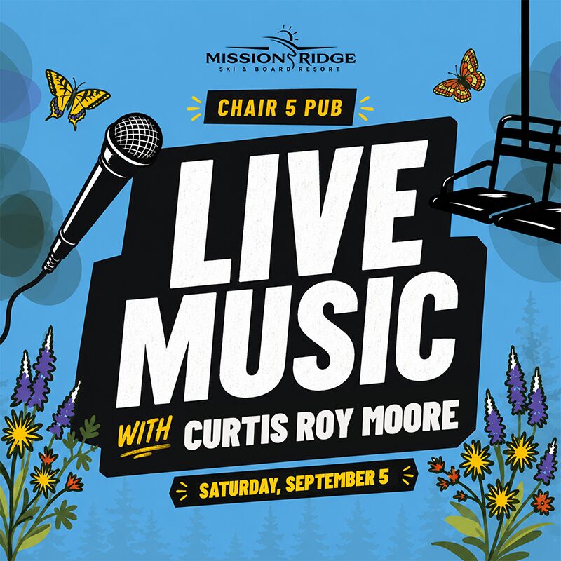 Join us at Mission Ridge’s Chair 5 Pub for live music. Mountain vibes, food, drinks, and fun.