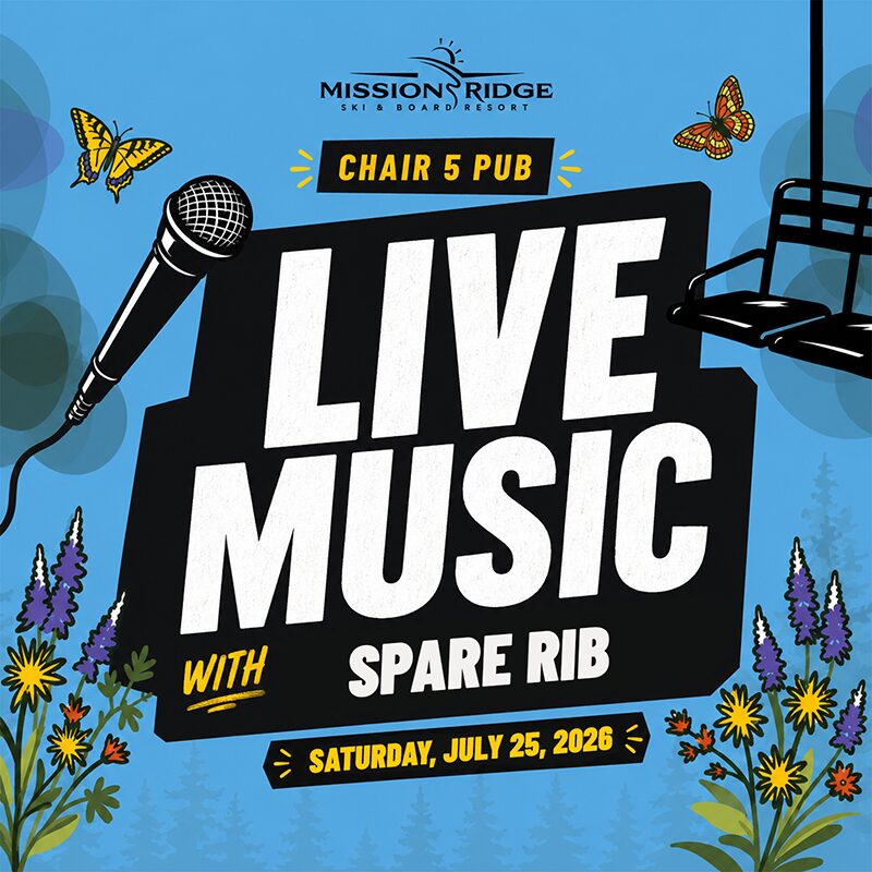 Join us at Mission Ridge’s Chair 5 Pub for live music. Mountain vibes, food, drinks, and fun.