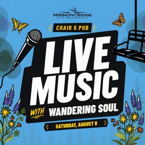 Join us at Mission Ridge’s Chair 5 Pub for live music. Mountain vibes, food, drinks, and fun.